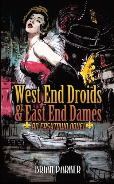West End Droids & East End Dames