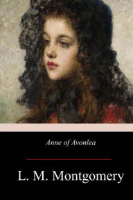 Title: Anne of Avonlea, Author: L M Montgomery