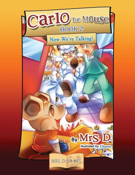 Carlo the Mouse, Book 2: Now We're Talking!
