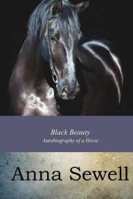 Title: Black Beauty, Author: Anna Sewell