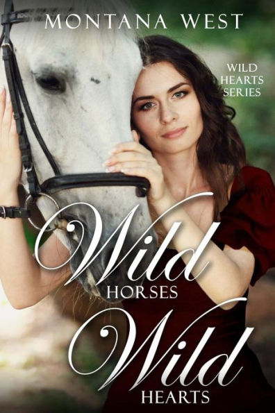 Wild Horses, Hearts