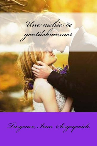 Une nichï¿½e de gentilshommes