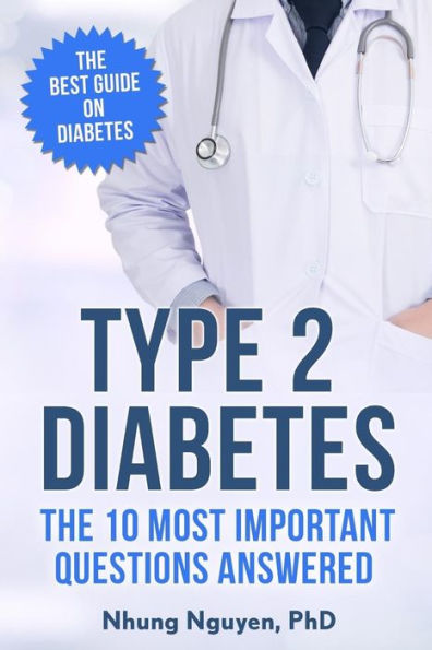 Type 2 Diabetes. The Essential Diabetes Book: The Most Important ...