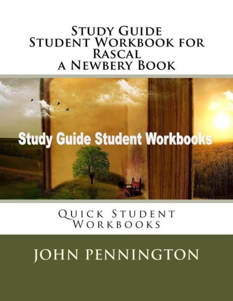 Study Guide Student Workbook for Rascal a Newbery Book: Quick Student Workbooks