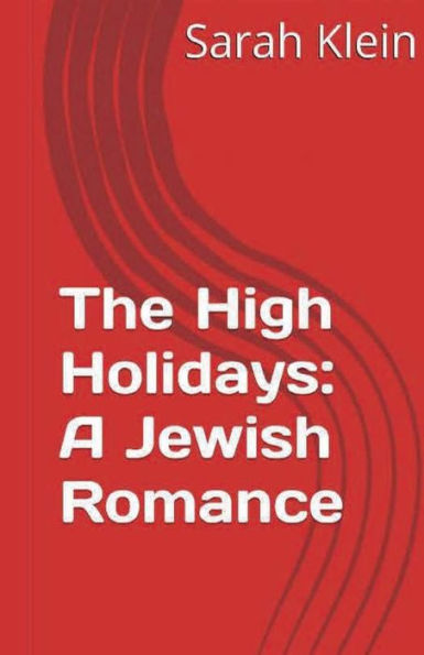 The High Holidays: A Jewish Romance