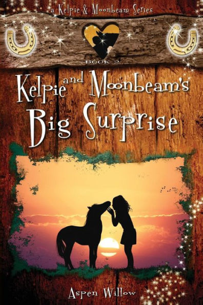 Kelpie and Moonbeam's Big Surprise