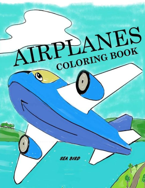 Airplanes Coloring Book: Airplane Coloring Book for Kids: Airplane ...