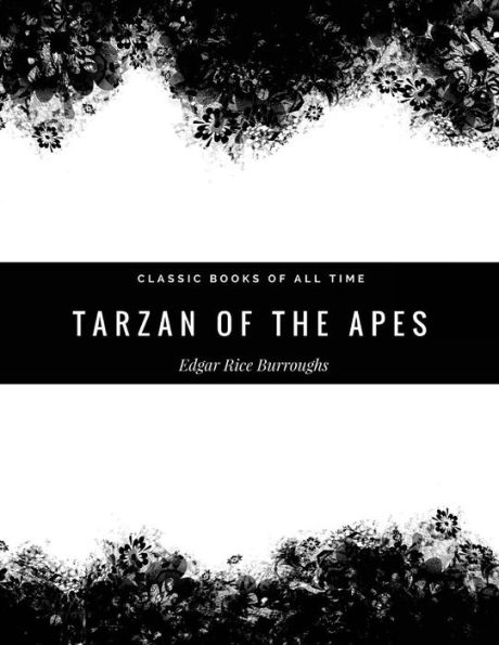 Tarzan of the Apes