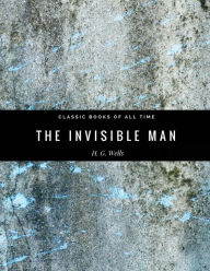 Title: The Invisible Man, Author: H. G. Wells