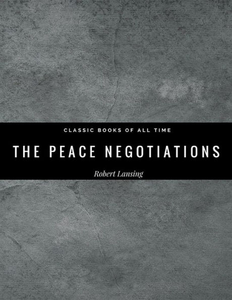 The Peace Negotiations