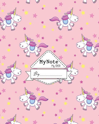 Notebook My Note My Idea 8 X 10 110 Pages Unicorn School