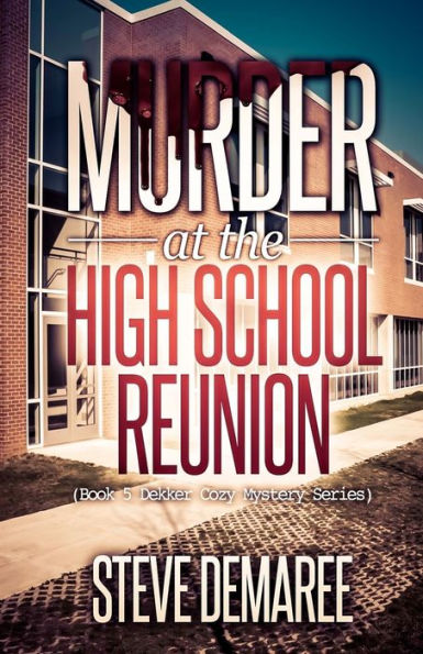 Murder at the High School Reunion