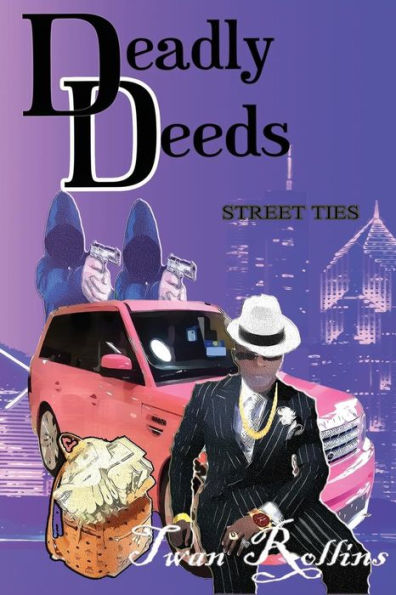 Deadly Deeds: Street Ties