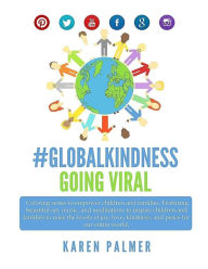 Title: #Globalkindness Going Viral Coloring Series (Peace Edition): A Coloring Series to empower children and families, Author: Karen Palmer