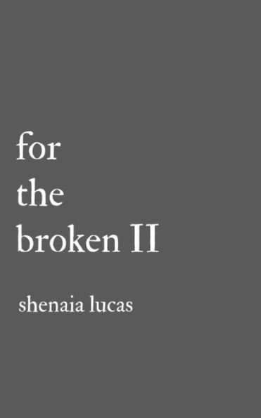 For The Broken II