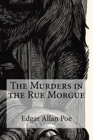 Title: The Murders in the Rue Morgue, Author: Edgar Allan Poe