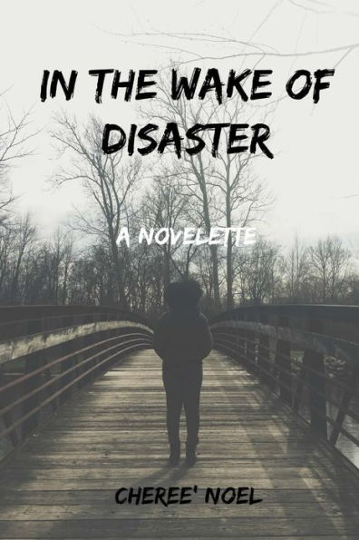 In the Wake of Disaster