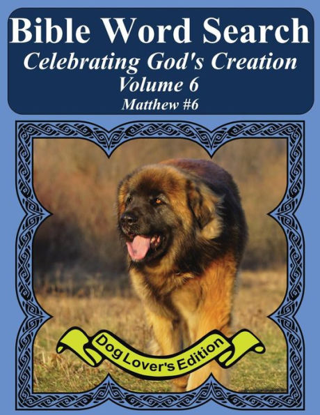 Bible Word Search Celebrating God's Creation Volume 6: Matthew #6 Extra Large Print