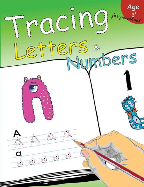 Tracing Letters & Numbers for preschool: Kindergarten Tracing Workbook