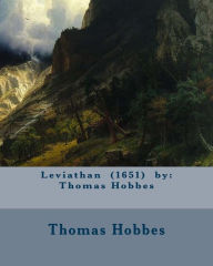 Title: Leviathan (1651) by: Thomas Hobbes, Author: Thomas Hobbes