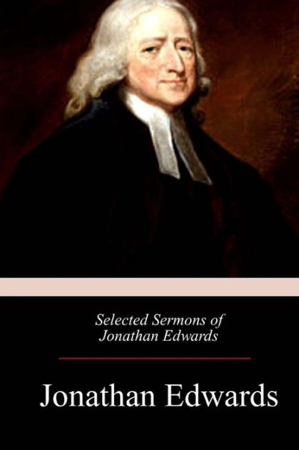 Selected Sermons of Jonathan Edwards by Jonathan Edwards, Paperback ...