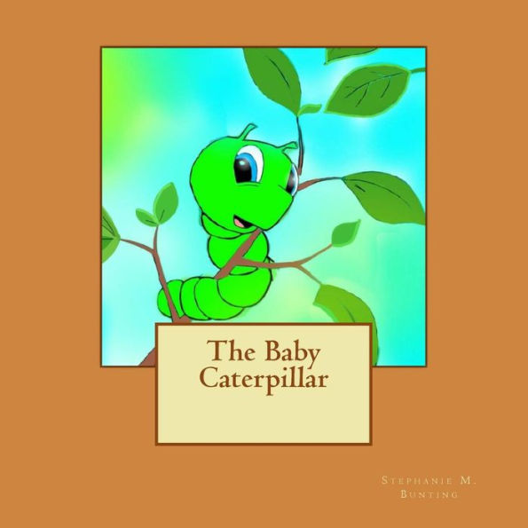 The Baby Caterpillar