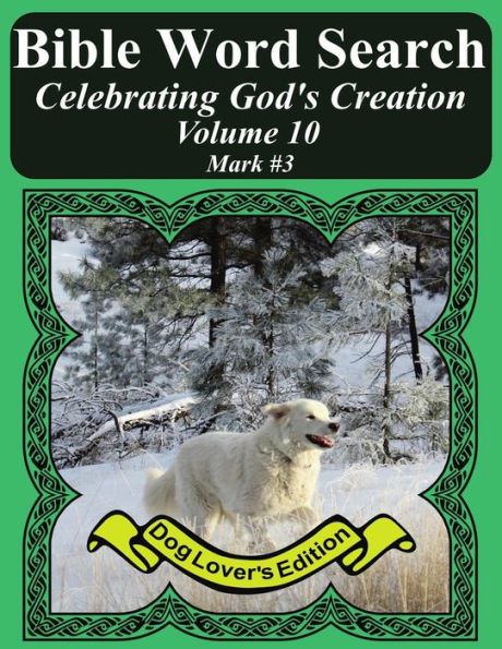 Bible Word Search Celebrating God's Creation Volume 10: Mark #3 Extra Large Print