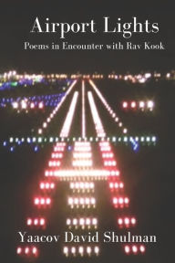 Title: Airport Lights: poems, Author: Yaacov David Shulman