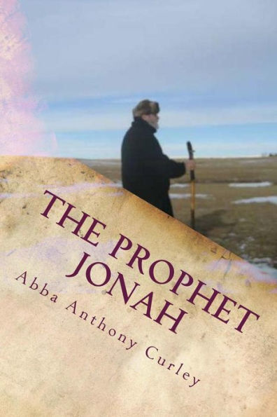 The Prophet Jonah: A Message for our Times
