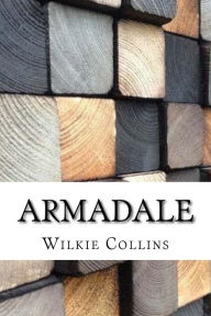 Title: Armadale, Author: Wilkie Collins