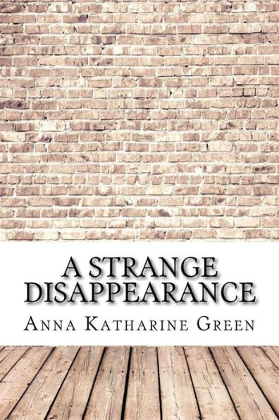 A Strange Disappearance