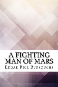 Title: A Fighting Man of Mars, Author: Edgar Rice Burroughs