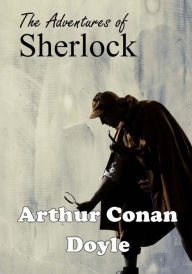 Title: The Adventures of Sherlock Holmes, Author: Arthur Conan Doyle