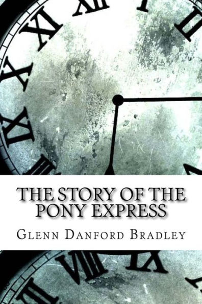 The Story of the Pony Express