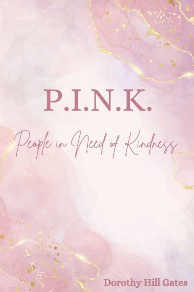 P.I.N.K: People In Need of Kindness