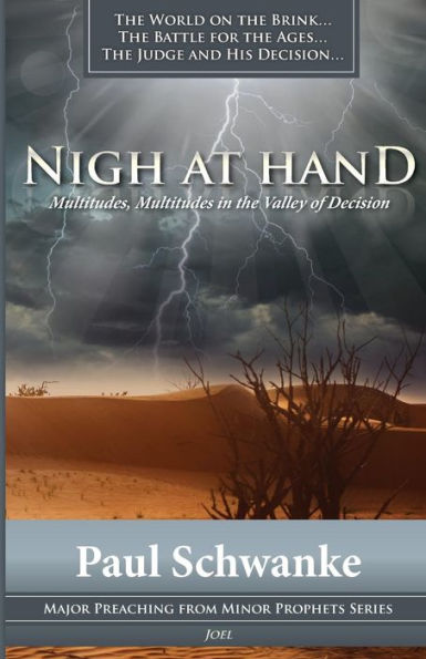 Nigh at Hand: Multitudes, Multitudes in the Valley of Decision