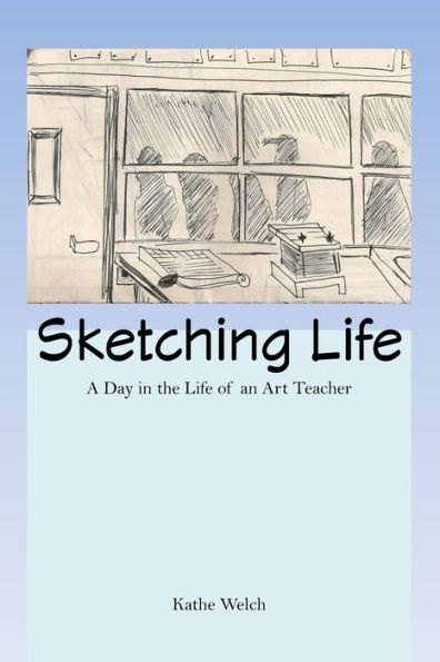 Sketching Life: A Day in the Life of an Art Teacher