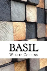 Title: Basil, Author: Wilkie Collins