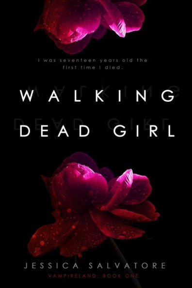 Walking Dead Girl: A Vampireland Novel
