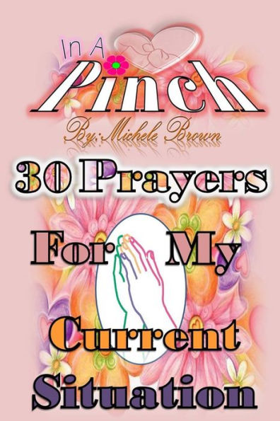 30 Prayers: For My Current Situation