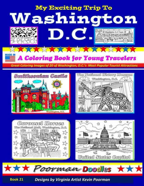 My Exciting Trip To Washington, D.C.: A Coloring Book For Young Travelers