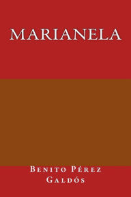 Title: Marianela, Author: Benito Perez Galdos