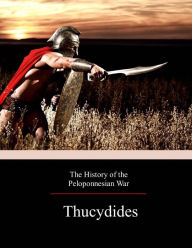 Title: The History of the Peloponnesian War, Author: Richard Crawley