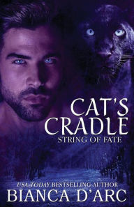 Title: Cat's Cradle: Tales of the Were, Author: Bianca D'Arc
