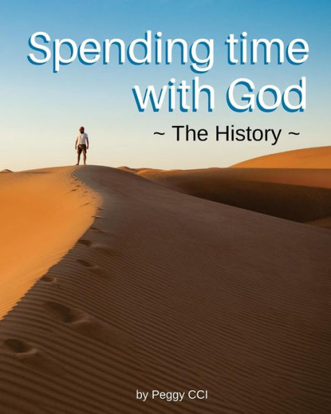 Spending Time with God: The History