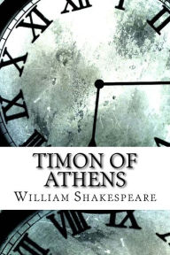 Title: Timon of Athens, Author: William Shakespeare