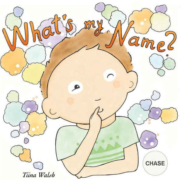 What's my name? CHASE