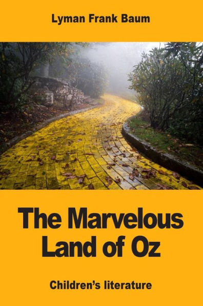 The Marvelous Land of Oz