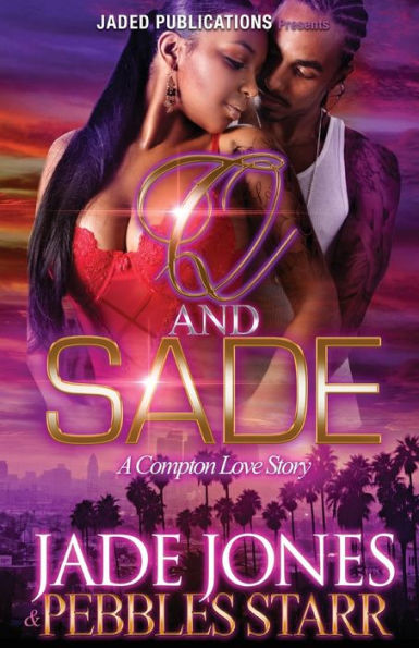 Q and Sade: A Compton Love Story