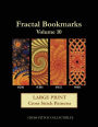 Fractal Bookmarks Vol. 10: Large Print Cross Stitch Patterns
